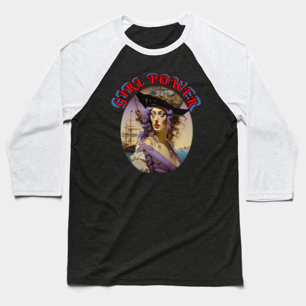 Girl power pirate lady Baseball T-Shirt by sailorsam1805